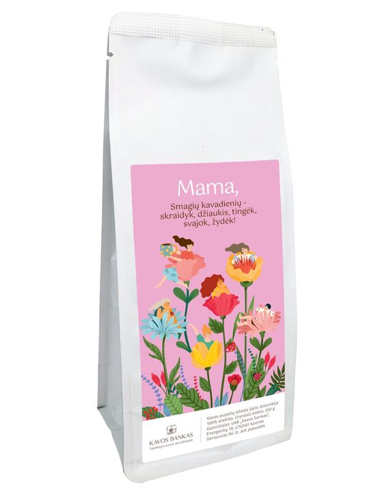 Kava Mamai "Smagių kavadienių"
